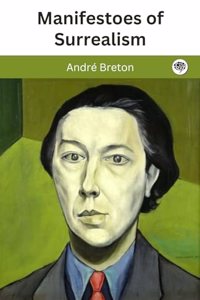 Manifestoes of Surrealism