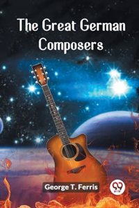 Great German Composers