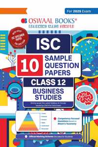 Oswaal ISC | 10 Sample Question Papers | Class 12 | Business Studies (For 2025 Exam)