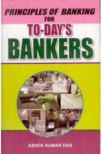 Principles of Banking for To days Bankers