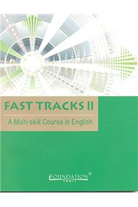 Fast Tracks II - A multi-skill course in English