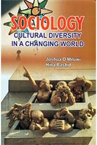 Sociology Cultural Diversity in A Changing World