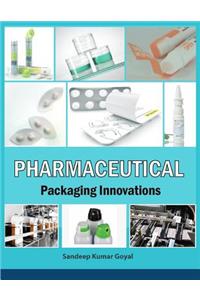 Pharmaceutical Packaging Innovations