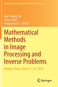 Mathematical Methods in Image Processing and Inverse Problems