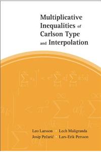 Multiplicative Inequalities of Carlson Type and Interpolation
