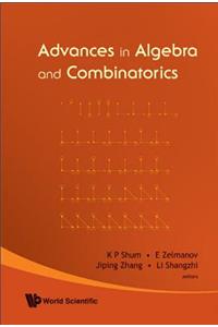 Advances in Algebra and Combinatorics