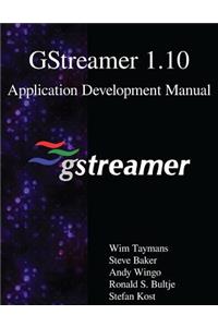 GStreamer 1.10 Application Development Manual