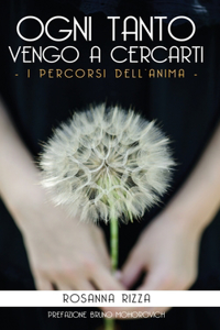 Ogni Tanto Vengo a Cercarti