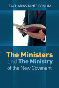 Ministers And The Ministry of The New Covenant