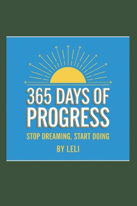 365 Days of Progress