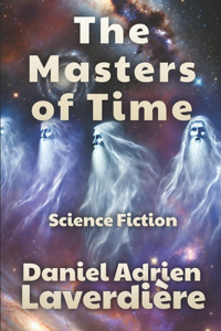 The Masters of Time