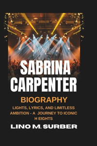 Sabrina Carpenter Biography