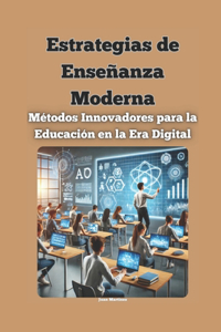 Estrategias de Enseñanza Moderna