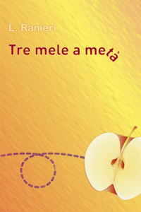 Tre mele a metà