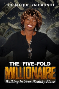 The Five-Fold Millionaire