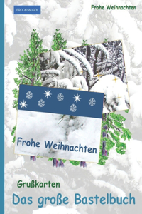 große Bastelbuch - Grußkarten