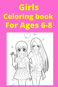 Girls Coloring book For Ages 6-8