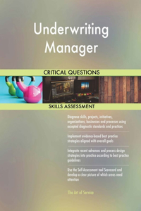 Underwriting Manager Critical Questions Skills Assessment