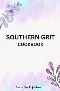 Southern Grit Cookbook