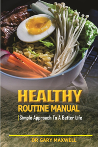 Healthy Routine Manual