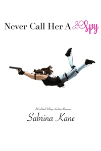 Never Call Her A Spy