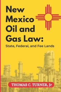 New Mexico Oil and Gas Law