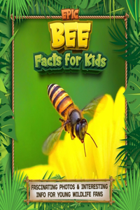 Epic Bee Facts for Kids