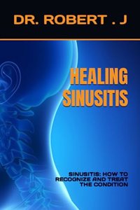 Healing Sinusitis