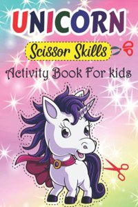 Unicorn Scissor Skills Activity Book For Kids