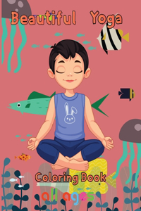 Beautiful Yoga Coloring book All ages