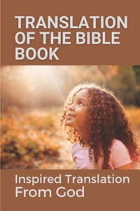 Translation Of The Bible Book