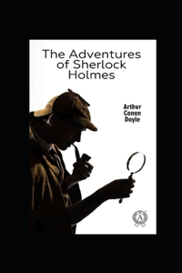 The Adventures of Sherlock Holmes illustrated