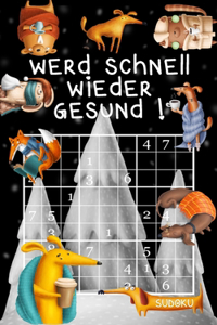 Werd schnell wieder gesund ! - Sudoku: Genesungsgeschenk für Jung und Alt Rätselbuch zum Zeitvertreib Kleines Gute Besserung Geschenk zur Aufmunterung Winter Stimmung Motiv