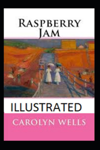 Raspberry Jam Illustrated