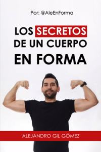 Secretos de Un Cuerpo En Forma: Por: @Aleenforma