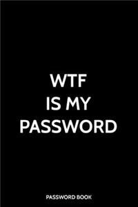 WTF Is My Password Book