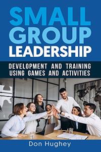 Small Group Leadership