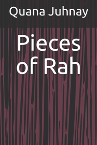 Pieces of Rah