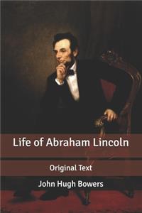 Life of Abraham Lincoln