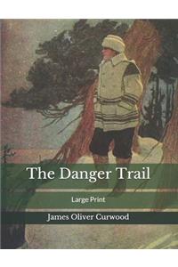 The Danger Trail