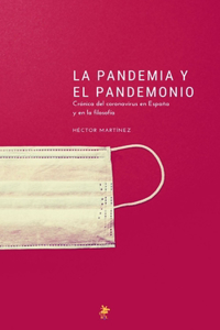 La Pandemia Y El Pandemonio