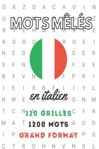 Mots mêlés en italien. 120 grilles 1200 mots grand format.