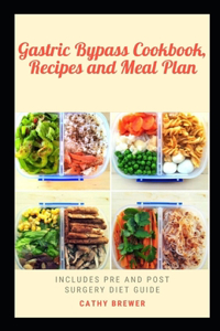 Gastric Bypass Cookbook, Recipes and Meal Plan