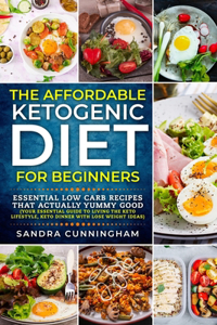 The Affordable Ketogenic Diet For Beginners