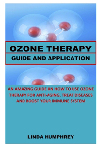 Ozone Therapy Guide and Application