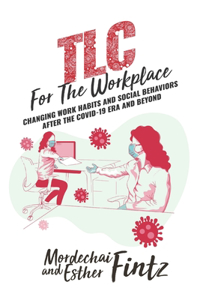 TLC For The Workplace