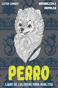 Libro de colorear para adultos - Letra grande - Naturaleza y animales - Perro