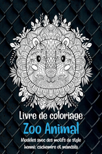 Zoo Animal - Livre de coloriage - Modèles avec des motifs de style henné, cachemire et mandala