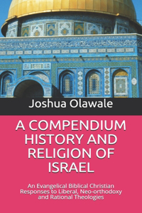 Compendium History and Religion of Israel