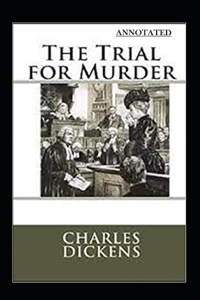 The Trial for Murder Illustrated